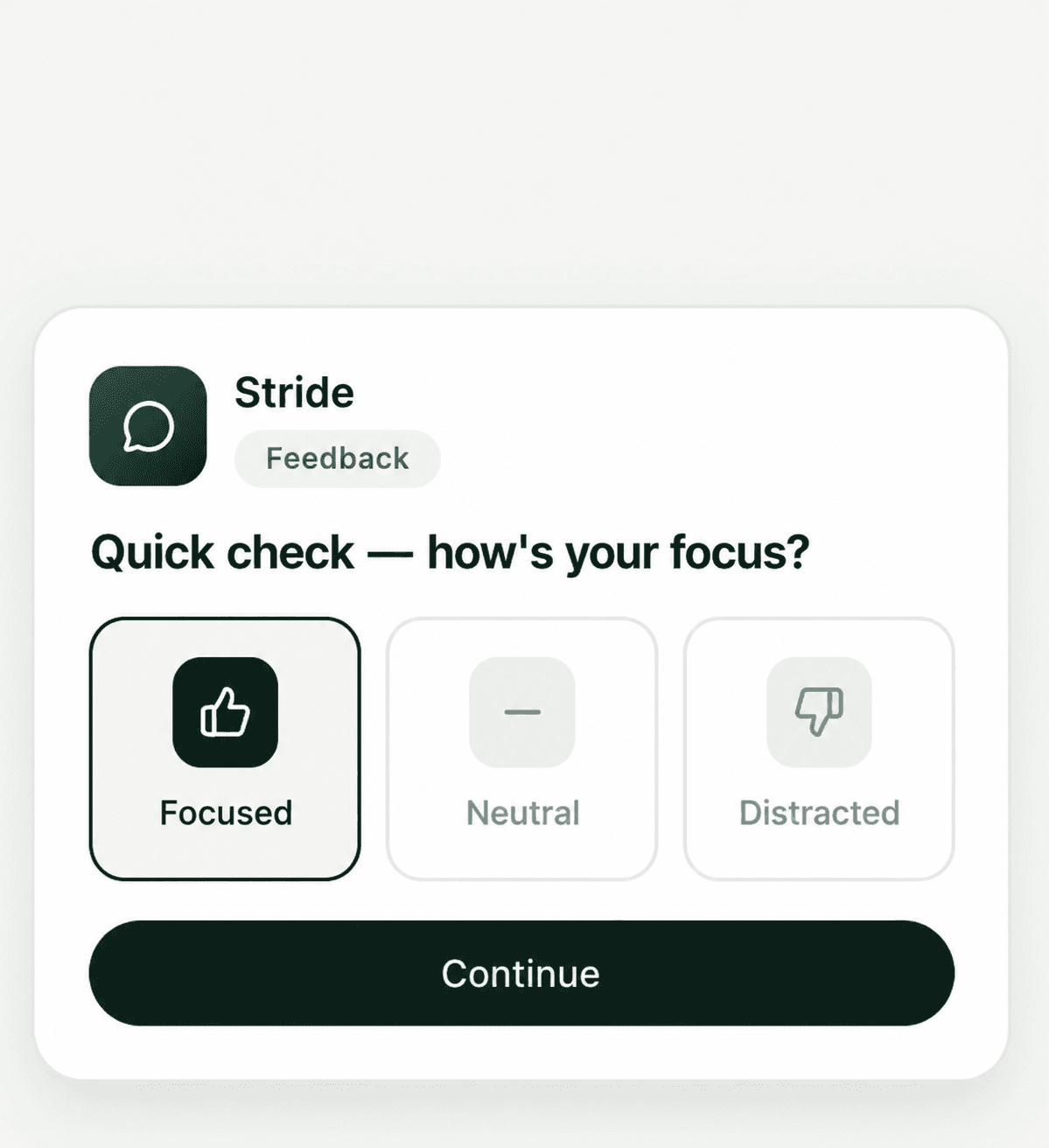 Stride focus check-in letting you rate your current focus as Focused, Neutral, or Distracted
